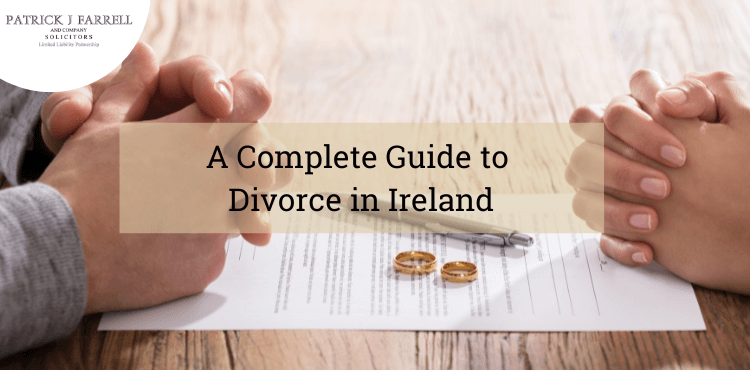 guide to divorce process in Ireland