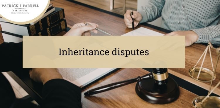 Inheritance dispute solicitors kildare and ireland